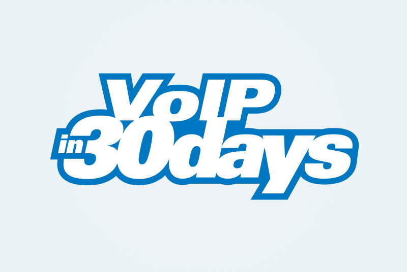 VoIP in 30 Days